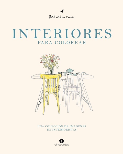 Portada del libro: Interiores para colorear 'Una colección de imágenes de interioristas' Interiores para colorear 'Una colección de imágenes de interioristas'