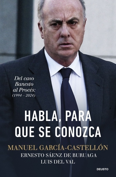 Habla, para que se conozca 'Del caso Banesto al Procés (1994-2024)'