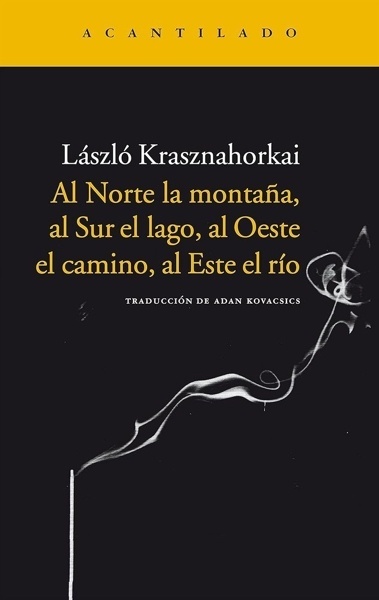 Al Norte la montaña, al Sur el lago, al Oeste el camino, al Este el río
