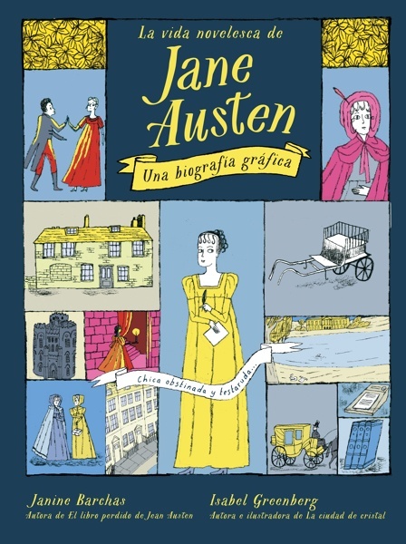 La vida novelesca de Jane Austen 'Una biografía gráfica'
