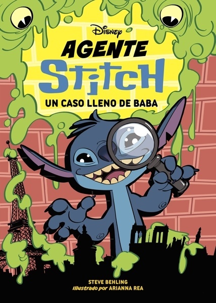Agente Stitch 1. Un caso lleno de baba 'Narrativa'