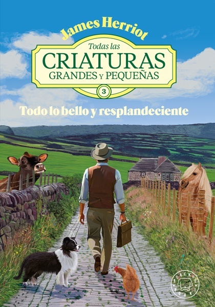 Todas las criaturas grandes y pequeñas -3- 'Todo lo bello y resplandeciente'