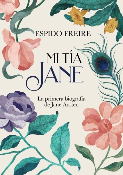 Mi tía Jane 'La primera biografía de Jane Austen'