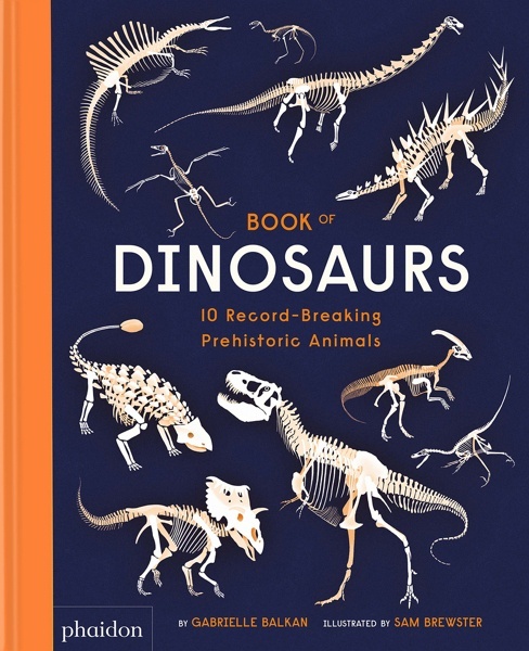Book of Dinosaurs '10 Record-Breaking Prehistoric Animales'