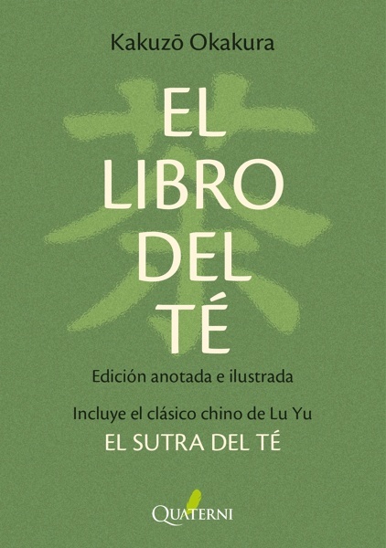 EL LIBRO DEL TÉ. Edición anotada e ilustrada