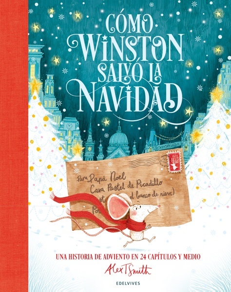 Cómo Winston salvó la Navidad 'Una historia de Adviento en 24 capítulos y medio'