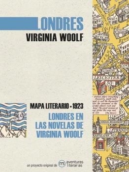 Londres en las novelas de Virginia Woolf 'Mapa Literario 1923'