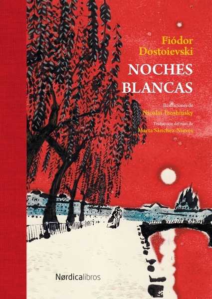 Noches Blancas 'EDICION LUJO'