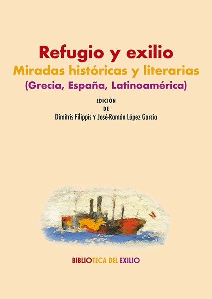 Refugio y exilio: miradas históricas y literarias (Grecia, España, Latinoamérica) 'AA'