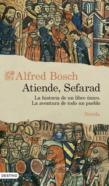 Atiende, Sefarad 'La historia de un libro único. La aventura de todo un pueblo'