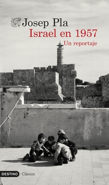 Israel en 1957 'Un reportaje'
