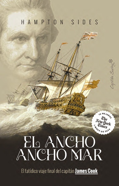 El ancho mar 'El fatídico viaje final del capitán James Cook'