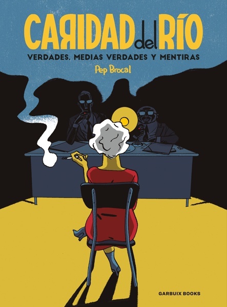 Caridad del Río 'Verdades, medias verdades y mentiras'