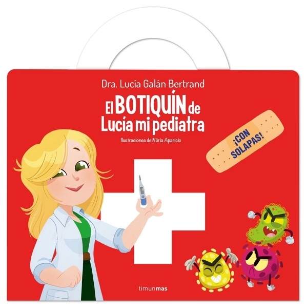 El botiquín de Lucía, mi pediatra '¡Con solapas!'