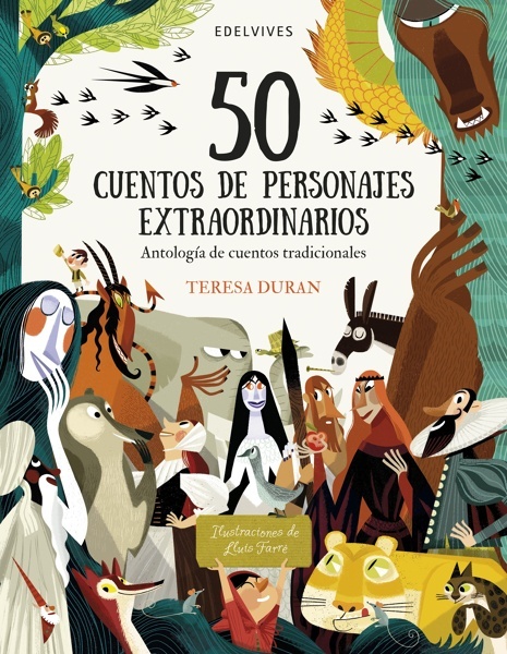 50 cuentos de personajes extraordinarios 'Antología de cuentos tradicionales'