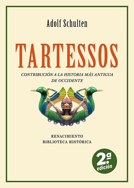 Tartessos 'Contribución a la Historia más antigua de Occidente'