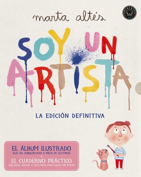 Soy un artista. La edición definitiva. 'El álbum ilustrado + El cuaderno práctico'