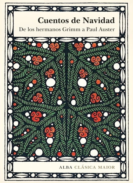 Cuentos de Navidad 'De los hermanos Grimm a Paul Auster'