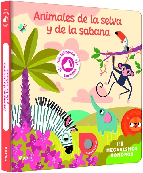Libro de sonidos. Animales de la selva y de la sabana '5 MECANISMOS SONOROS'