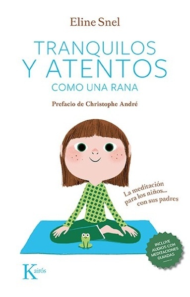 Tranquilos y atentos como una rana QR 'La meditación para los niños... con sus padres'