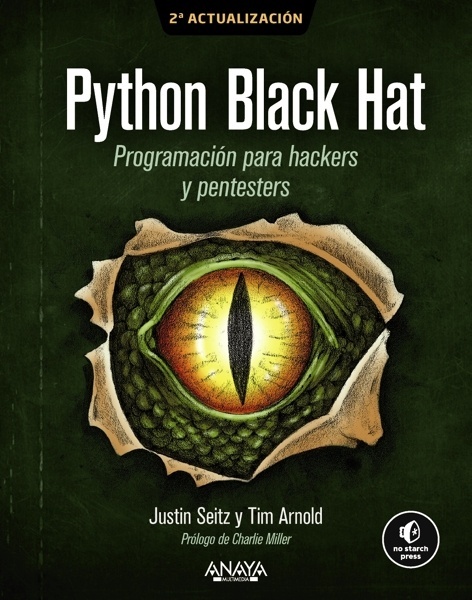 Python Black Hat. Programación para Hackers y Pentesters '2ª Actualización'