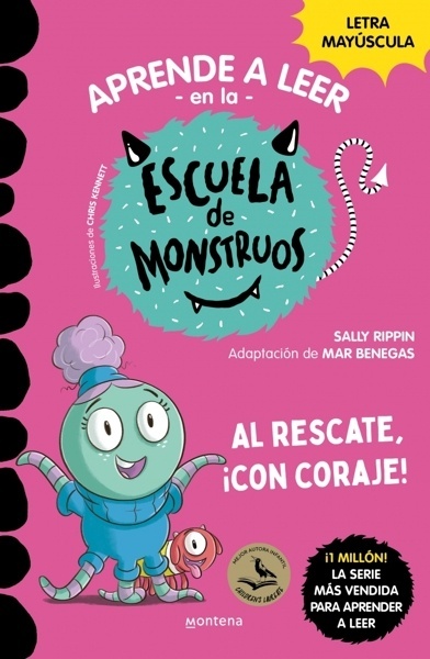 Aprender a leer en la Escuela de Monstruos 22 - Al rescate, ¡con coraje! 'En letra MAYÚSCULA (libros para niños a partir de 5 años)'