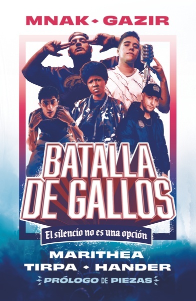 Batalla de gallos 'El silencio no es una opción'