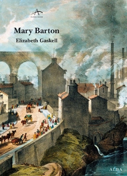 Mary Barton 'un relato de la vida de Manchester'