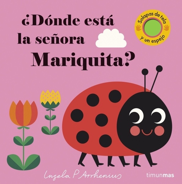 ¿Dónde está la señora Mariquita? 'Solapas de tela y un espejo'