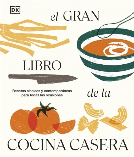 El gran libro de la cocina casera 'Recetas clásicas y contemporáneas para todas las ocasiones'
