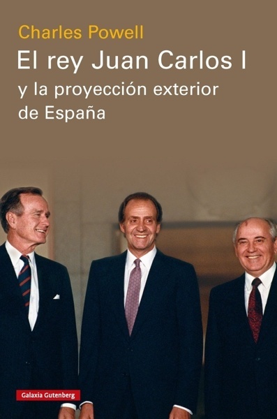 El rey Juan Carlos I y la proyección exterior de España