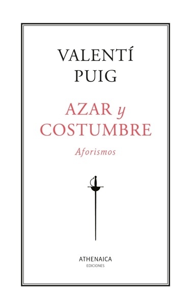 Azar y costumbre 'Aforismos'