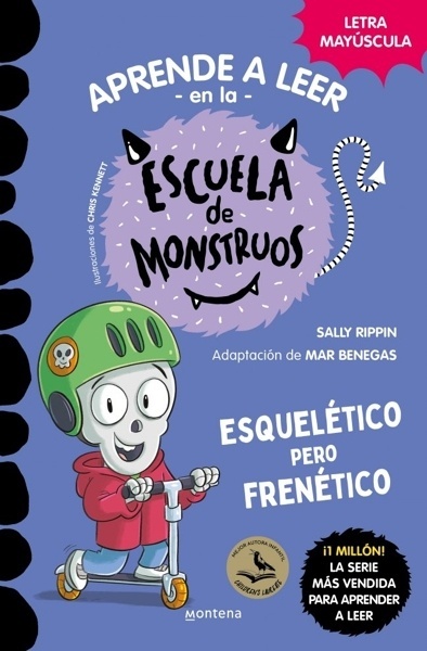 Aprender a leer en la Escuela de Monstruos 21 - Esquelético pero frenético 'En letra MAYÚSCULA (libros para niños a partir de 5 años)'