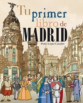 Tu primer libro de Madrid 'LA LIBRERIA'