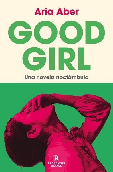 Good Girl 'Una novela noctámbula'