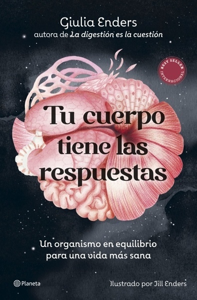 Tu cuerpo tiene las respuestas 'Un organismo en equilibrio para una vida más sana'