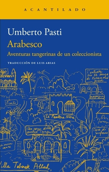 Arabesco 'Aventuras tangerinas de un coleccionista'