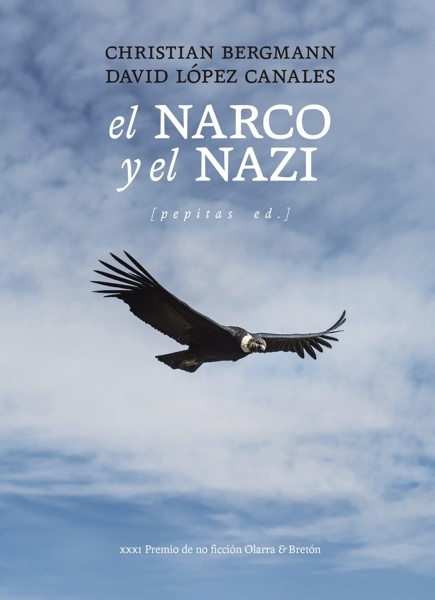El narco y el nazi 'Narcotráfico y nazismo en América Latina'