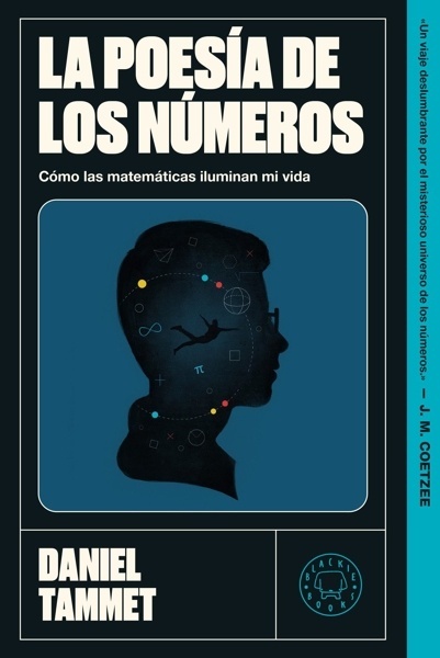 La poesía de los números 'Cómo las matemáticas iluminan mi vida'