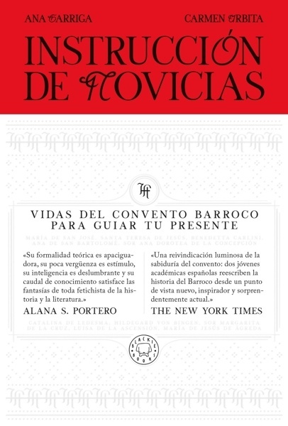 Instrucción de novicias 'Vidas del convento barroco para guiar tu presente'