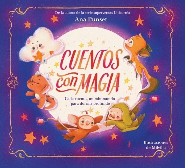 Cuentos con magia 'Cada cuento, un minimundo para dormir profundo'