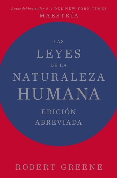 Las leyes de la naturaleza humana. Edición abreviada 'EDICIÓN ABREVIADA'