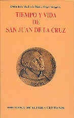 Tiempo y vida de San Juan de la Cruz