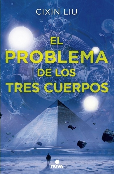 El problema de los tres cuerpos (Trilogía de los Tres Cuerpos 1) 'PRIMER VOLUMEN TRILOGÍA'