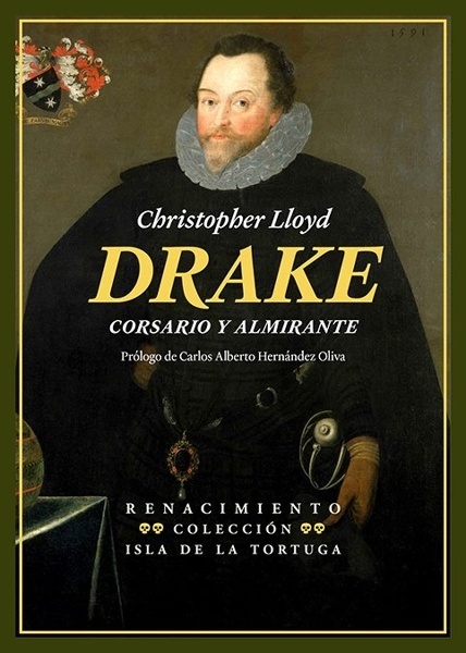 Drake. Corsario y almirante
