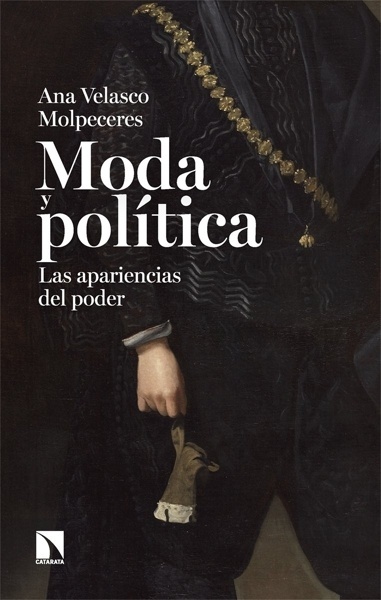Moda y política 'Las apariencias del poder'