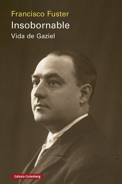 Insobornable 'Vida de Gaziel'