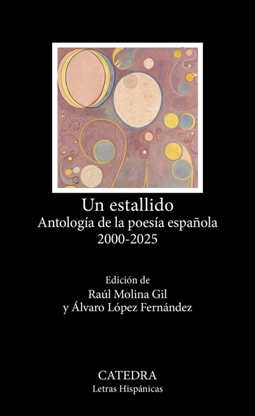 Un estallido 'Antología de la poesía española 2000-2025'