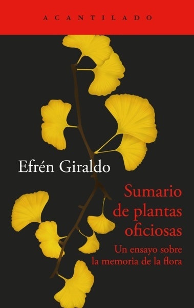 Sumario de plantas oficiosas 'Un ensayo sobre la memoria de la flora'