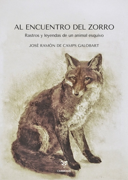 Al encuentro del zorro 'Rastros y leyendas de un animal esquivo'